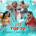 YRF Top 20 Dance Chartbusters - Javed Akhtar Song Download